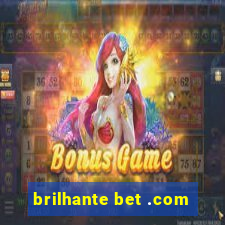 brilhante bet .com